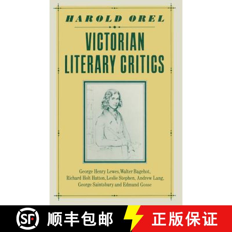 【3-4周达】Victorian Literary Critics : George Henry Lewes, Walter Bagehot, Richard Holt Hutton, Lesl... [9781349174607]