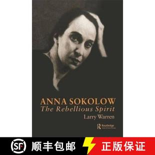 Anna Sokolow The Spirit 4周达 Rebellious 9789057021848