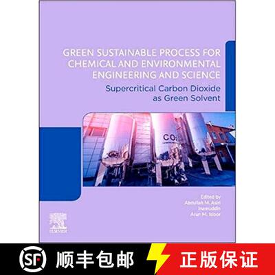 【3-4周达】Green Sustainable Processes for Chemical and Environmental Engineering and Science : Super... [9780128173886]