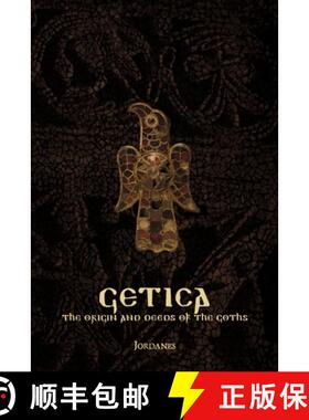 【3-4周达】Getica: The Origin and Deeds of the Goths [9780244746674]