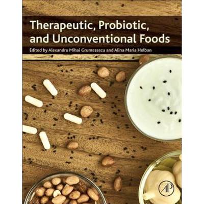 【4周达】Therapeutic, Probiotic, and Unconventional Foods [9780128146255]