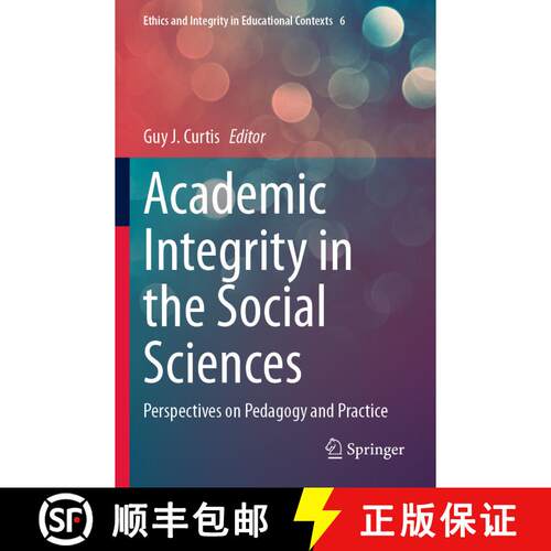【3-4周达】Academic Integrity in the Social Sciences: Perspectives on Pedagogy and Practice [9783031432941]
