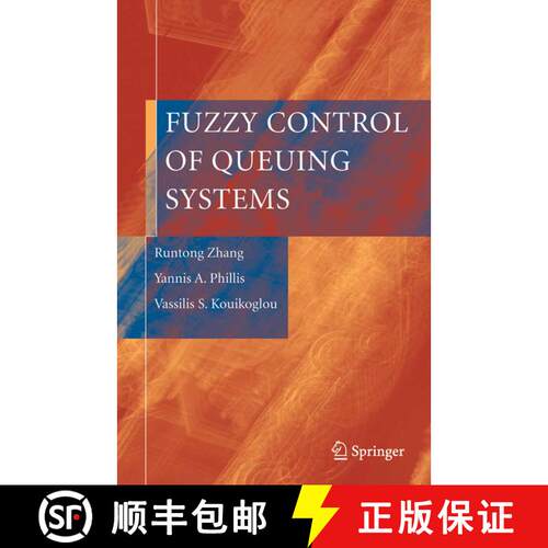 【3-4周达】精装 Fuzzy Control of Queuing Systems [9781852338244]