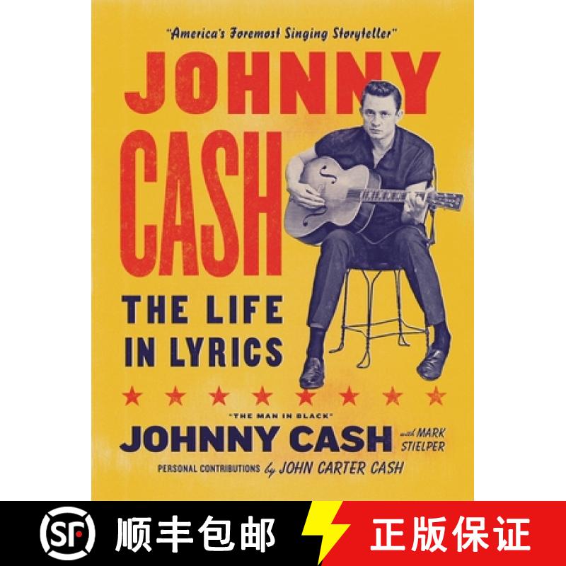【4周达】Johnny Cash: The Life in Lyrics [9780316503105]