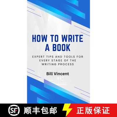 预订 How to Write a Book: Expert Tips and Tools for Every Stage of the Writing Process [9798330250622]
