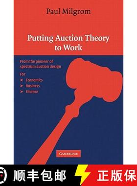 【3-4周达】将拍卖理论应用到工作中 Putting Auction Theory to Work: - Putting Auction Theory to Work [9780521536721]