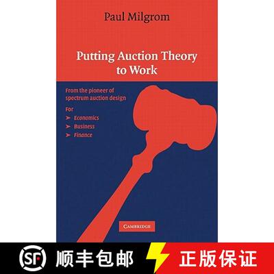 现货 将拍卖理论应用到工作中 Putting Auction Theory to Work: - Putting Auction Theory to Work [9780521536721]