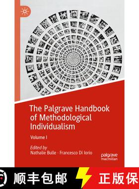 【3-4周达】The Palgrave Handbook of Methodological Individualism: Volume I [9783031415142]