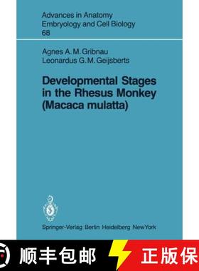 【3-4周达】Developmental Stages in the Rhesus Monkey (Macaca mulatta) [9783540104698]