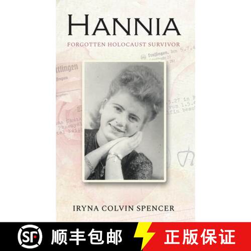 【3-4周达】精装 Hannia; Forgotten Holocaust Survivor [9798985029017]