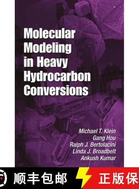 【3-4周达】Molecular Modeling in Heavy Hydrocarbon Conversions [9780367578022]
