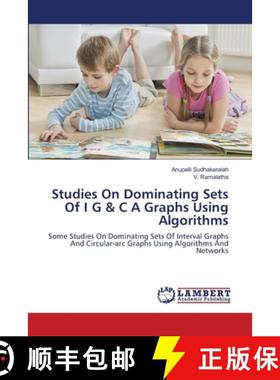 预订 Studies On Dominating Sets Of I G & C A Graphs Using Algorithms [9783659473364]