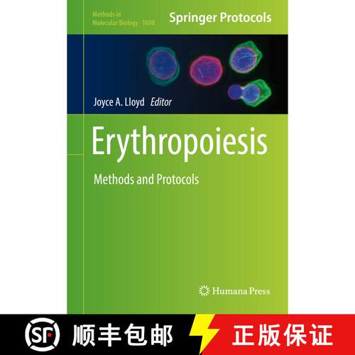 【3-4周达】精装 Erythropoiesis : Methods and Protocols (1st ed. 2018) [9781493974276]