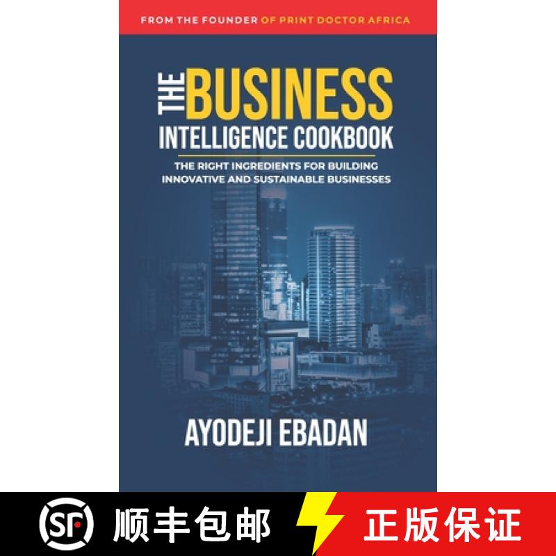 【3-4周达】The Business Intelligence Cookbook: The Right Ingredients for Building Innovative and Sust... [9789789838660]