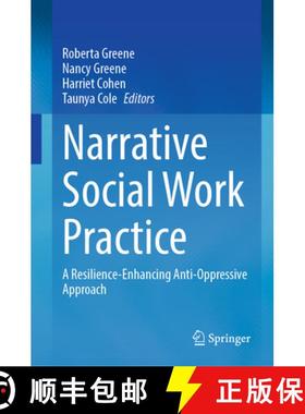【3-4周达】Narrative Social Work Practice: A Resilience-Enhancing Anti-Oppressive Approach [9783031895791]