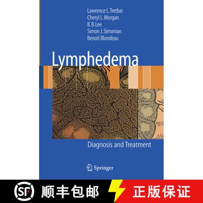 【3-4周达】Lymphedema : Diagnosis and Treatment (Softcover reprint of the original 1st ed. 2008) (Sof... [9781447168171]