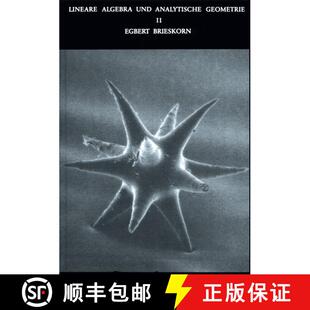 【3-4周达】Lineare Algebra und Analytische Geometrie II : Noten zu einer Vorlesung mit historischen A... [9783322831774]