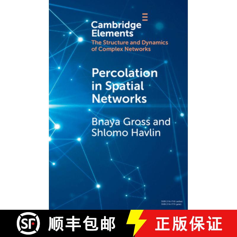 【3-4周达】Percolation in Spatial Networks: Spatial Network Models Beyond Nearest Neighbours Structures [9781009168083]