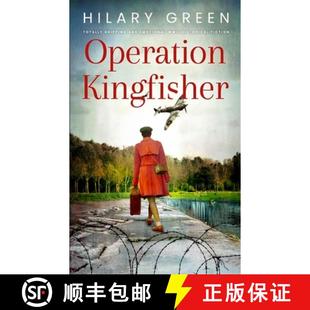 fiction totally emotional WWII and KINGFISHER gripping 9781804050323 预订 historical OPERATION