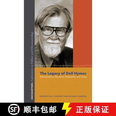 【3-4周达】The Legacy of Dell Hymes: Ethnopoetics, Narrative Inequality, and Voice [9780253019417]