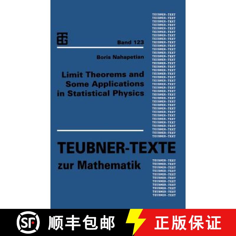 【3-4周达】Limit Theorems and Some Applications in Statistical Physics [9783322934338]