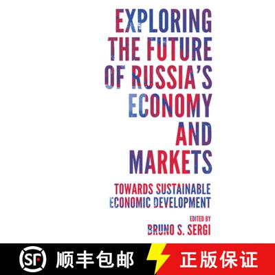 【3-4周达】Exploring the Future of Russia's Economy and Markets: Towards Sustainable Economic Develop... [9781787693982]