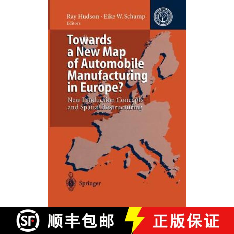【3-4周达】Towards a New Map of Automobile Manufacturing in Europe? : New Production Concepts and Spa... [9783642794735]