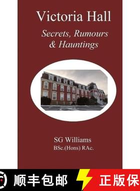 【3-4周达】Victoria Hall : Secrets, Rumours  & Hauntings [9781777558482]