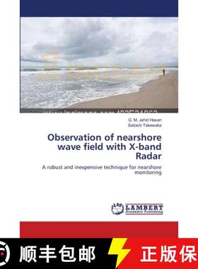 预订 Observation of nearshore wave field with X-band Radar [9783659406409]