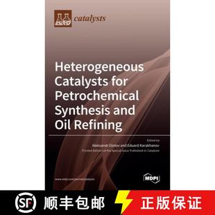 Oil 9783036514307 Heterogeneous Petrochemical Synthesis for 3周达 Catalysts Refining and