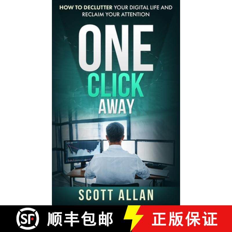 【3-4周达】One Click Away: How to Declutter Your Digital Life and Reclaim Your Attention [9781990484360]