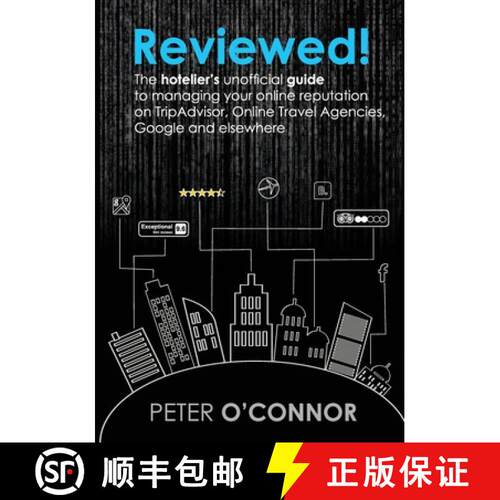 【3-4周达】Reviewed!: The hotelier's unofficial guide to managing your online reputation on TripAdvis... [9781999602109]