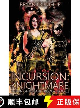 预订 Incursion: Knightmare [9781733532006]