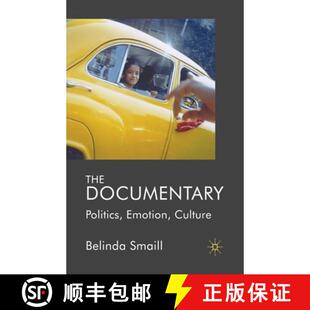 The Documentary Politics Culture 4周达 Emotion 9781349314911