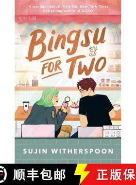 【3-4周达】Bingsu for Two: An outrageously charming Korean-American coffee shop romcom [9781471417740]