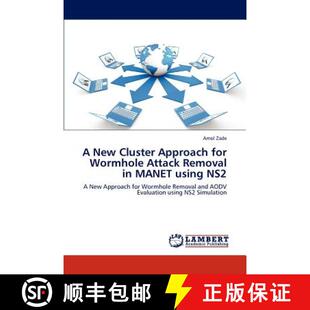 Approach Attack Cluster NS2 预订 using for New Removal Wormhole 9783844330397 MANET