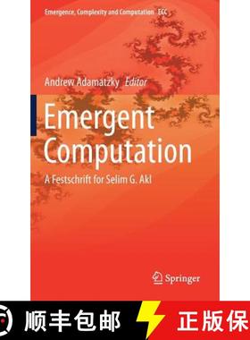 【3-4周达】Emergent Computation : A Festschrift for Selim G. Akl [9783319463759]