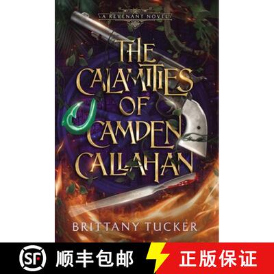 【3-4周达】The Calamities of Camden Callahan [9798986487885]