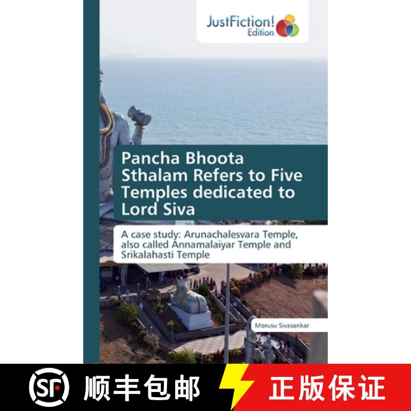 预订 Pancha Bhoota Sthalam Refers to Five Temples dedicated to Lord Siva [9786200490414]