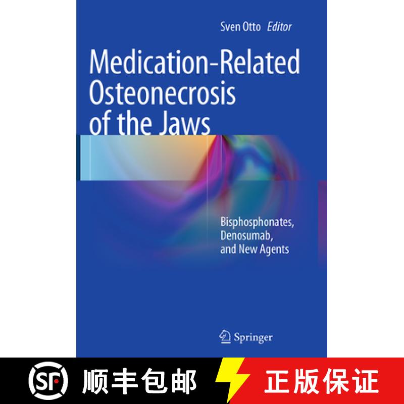 【3-4周达】Medication-Related Osteonecrosis of the Jaws: Bisphosphonates, Denosumab, and New Agents [9783662524336]