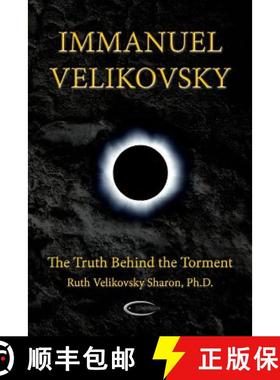 【3-4周达】Immanuel Velikovsky - The Truth Behind The Torment [9781906833213]