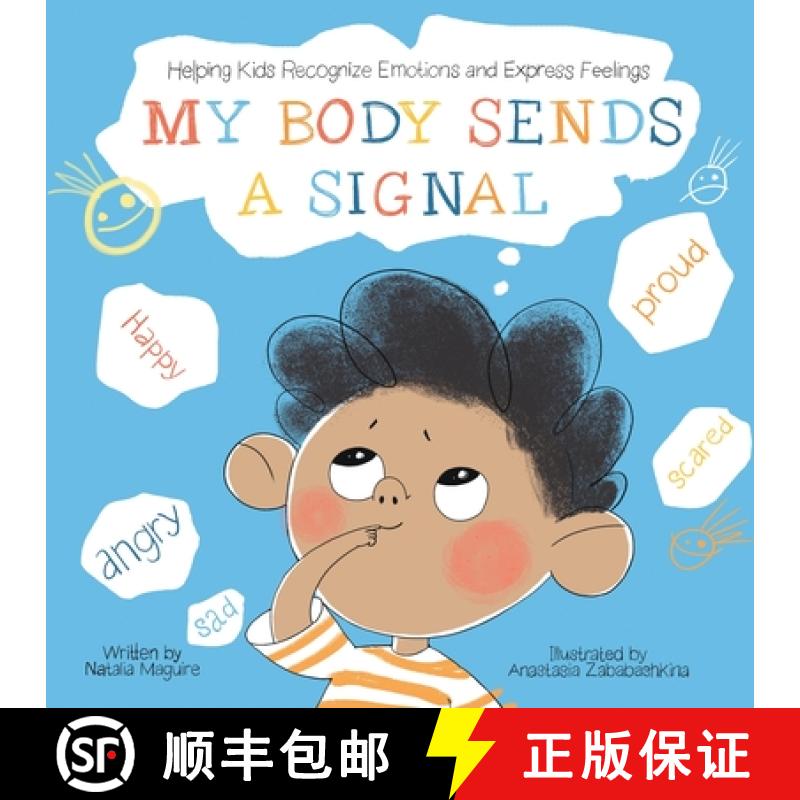 【3-4周达】My Body Sends A Signal: Helping Kids Recognize Emotions and Express Feelings [9783982142838]