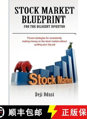 【3-4周达】Stock Market Blueprint for the Diligent Investor: Proven Strateges for Consistently Making... [9780956424709]
