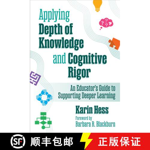 【3-4周达】精装 Applying Depth of Knowledge and Cognitive Rigor – An Educator′s Guide to Supporting... [9780807786772]