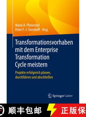【3-4周达】Transformationsvorhaben Mit Dem Enterprise Transformation Cycle Meistern: Projekte Erfolgr... [9783658284930]