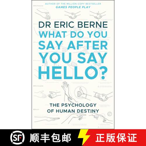 【3-4周达】What Do You Say After You Say Hello : Gain control of your conversations and relationships [9780552176224]