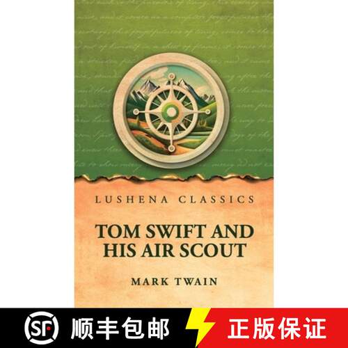 【3-4周达】Tom Swift and His Air Scout [9798902724292]
