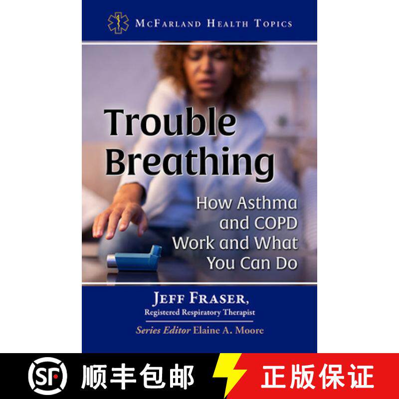【3-4周达】Trouble Breathing : How Asthma and COPD Work and What You Can Do [9781476686103]