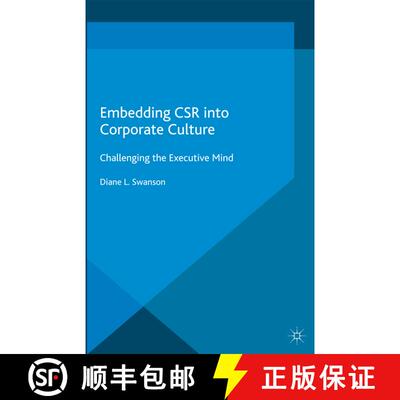 【3-4周达】Embedding CSR into Corporate Culture : Challenging the Executive Mind (1st ed. 2014) [9781349453016]
