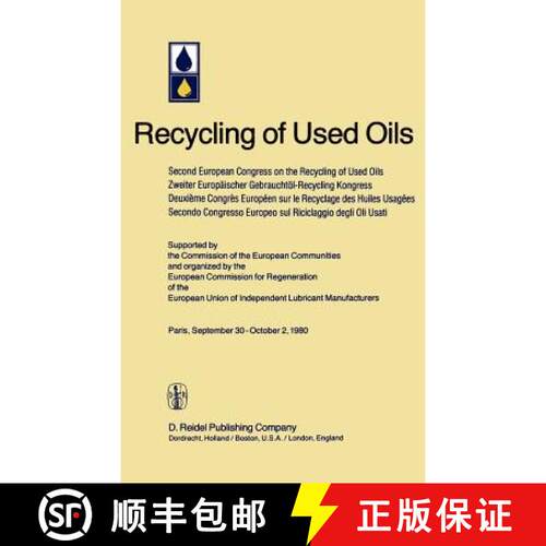 【3-4周达】精装 Second European Congress on the Recycling of Used Oils held in Paris, 30 September-2 ... [9789027713698]